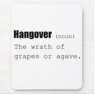 Minimalist Hangover Definition Funny Mouse Pad