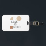 Minimalist Harmony   Luggage Tag<br><div class="desc">A refined balance of geometric shapes and clean typography,  embracing the essence of "LESS IS MORE." The understated elegance of neutral tones highlights simplicity,  clarity,  and timeless sophistication—perfect for modern aesthetics.</div>
