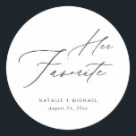Minimalist Her Favorite Wedding Favor Treat Box Classic Round Sticker<br><div class="desc">Looking for the perfect wedding favor sticker? Look no further than our minimalist her favorite treat box sticker! With a simple and elegant design featuring classic black and white calligraphy, these stickers will add a touch of luxury to any wedding favor or treat bag. Whether you're hosting a spring or...</div>