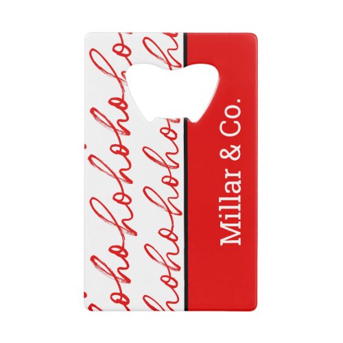 Minimalist Ho Ho Ho Text Red Holiday Pattern Xmas Credit Card Bottle Opener