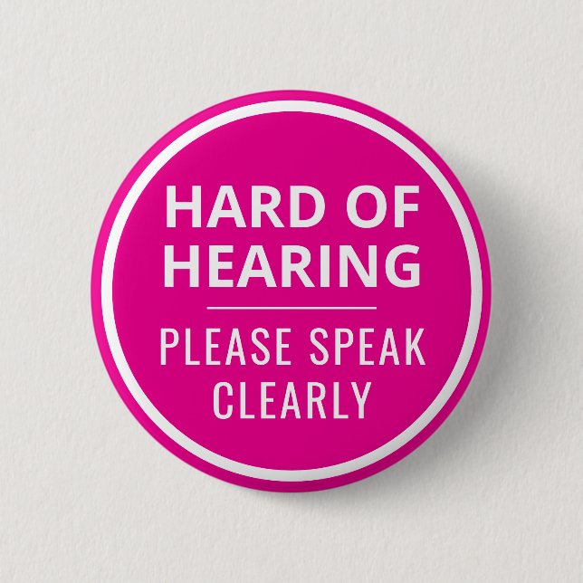 Minimalist Hot Pink Text Hard of Hearing Button (Front)