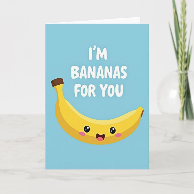 Minimalist I Am Bananas For You Card (Front)
