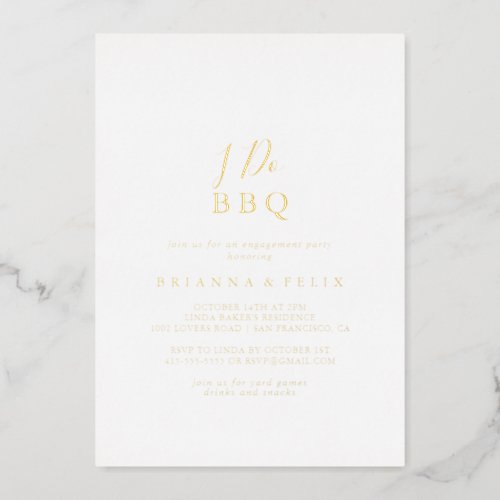 Minimalist  I Do BBQ Engagement Party Gold     Foil Invitation