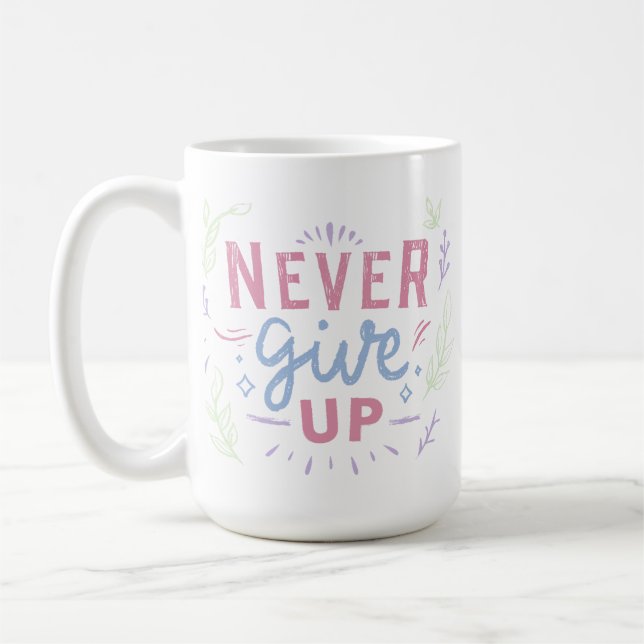 Minimalist Inspirational Positive Phrase Colorful  Coffee Mug (Left)
