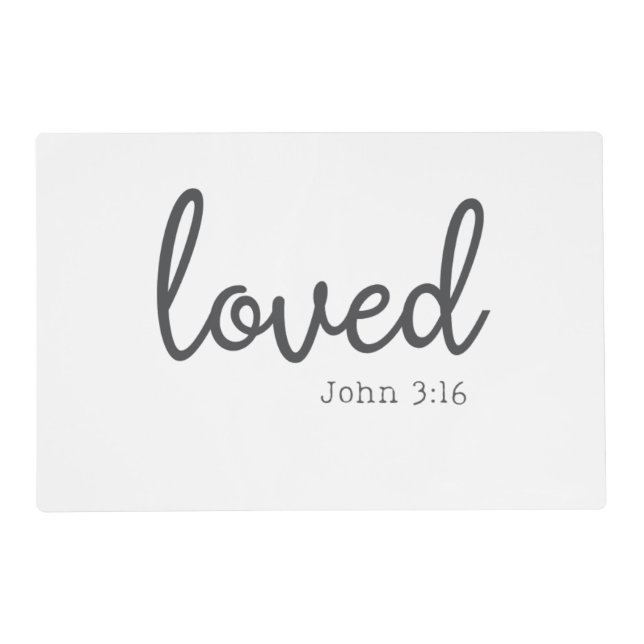 Minimalist John 3:16 loved  Placemat (Front)