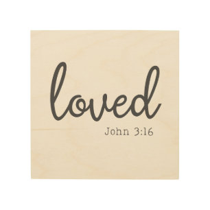 Minimalist John 3:16 loved  Wood Wall Art