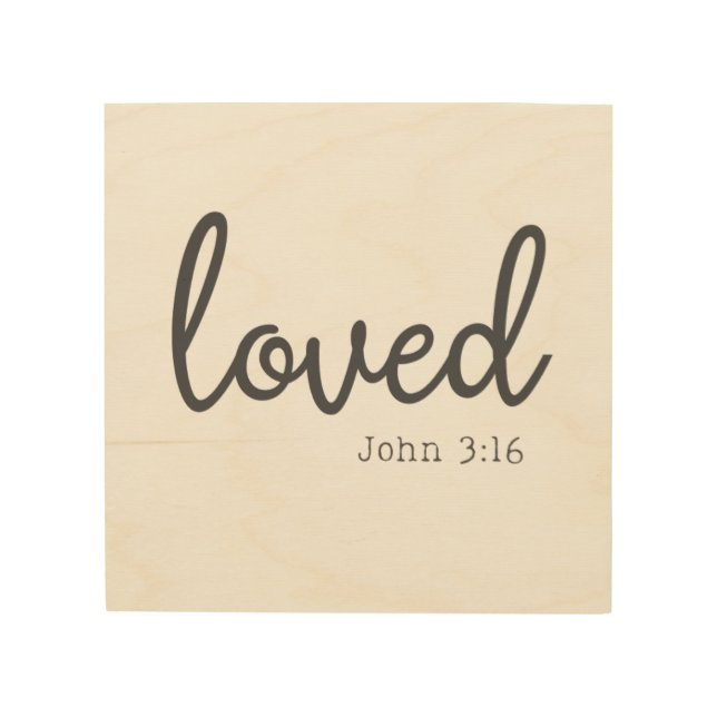 Minimalist John 3:16 loved  Wood Wall Art (Front)