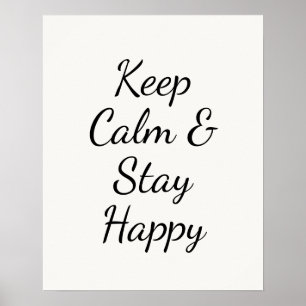 Minimalist Keep Calm & Stay Happy Typography Wall Poster