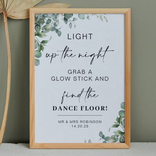 Minimalist light up the night glow dance sign