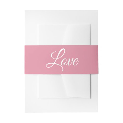 Minimalist Love Elegant Script  Pink Wedding Invitation Belly Band