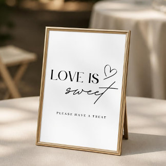 Minimalist Love is Sweet Wedding Dessert Bar Sign