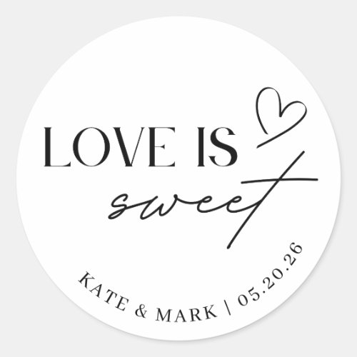 Minimalist Love is Sweet Wedding Favor Classic Round Sticker
