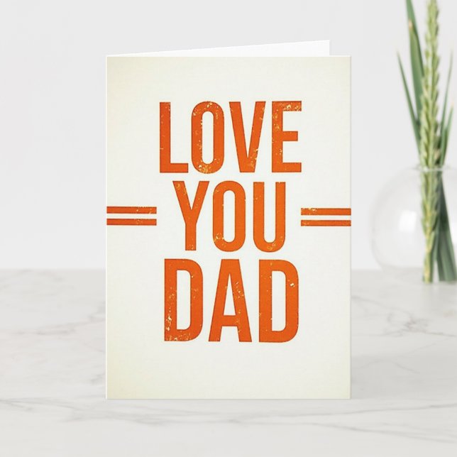 Minimalist Love You Dad Line Card (Front)