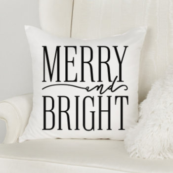 Minimalist Merry And Bright Typography Throw Pillow by designs4you at Zazzle