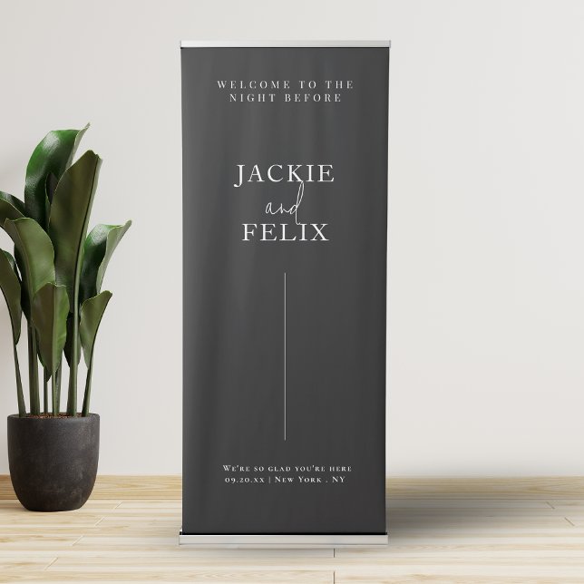 Minimalist Modern Black Rehearsal Dinner Welcome Retractable Banner (Creator Uploaded)