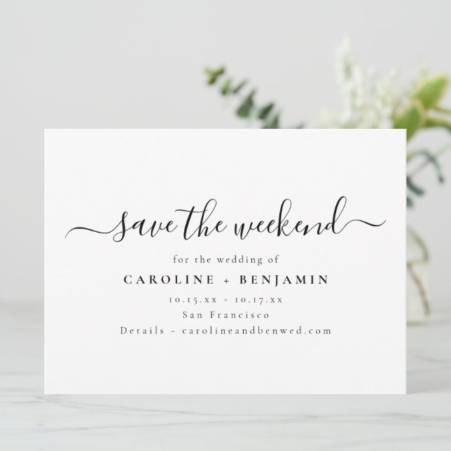 Minimalist Modern Black White Script Weekend Save The Date (Standing Front)
