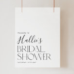 Minimalist Modern Bridal Shower Welcome Sign<br><div class="desc">A simple and elegant bridal shower welcome sign in black and white featuring a modern script font.</div>