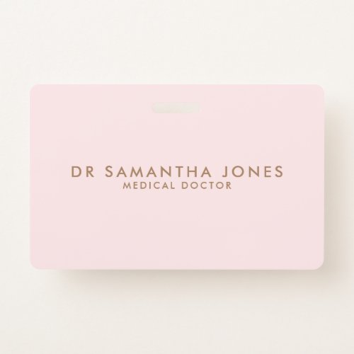 Minimalist Modern Doctor Professional Pink Badge