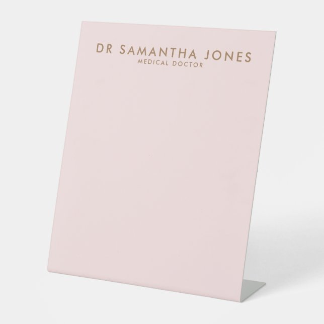 Minimalist Modern Doctor Professional Pink Pedestal Sign (Front)