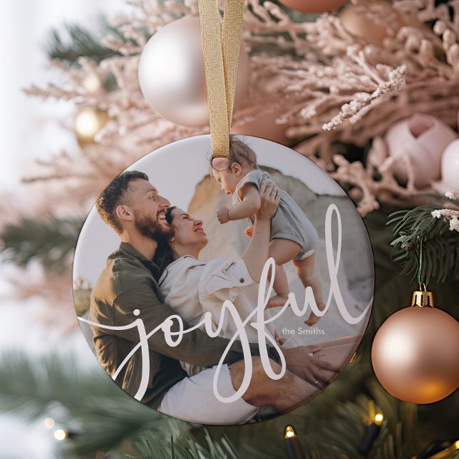 Minimalist Modern Joyful Script 1 Photo Ceramic Ornament (Creator Uploaded)