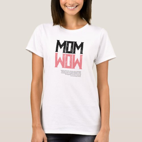 Minimalist Modern Mom WOW Life Hashtag T_Shirt