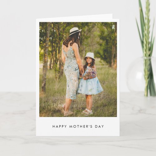 Minimalist Modern Photo Simple Mothers Day Card