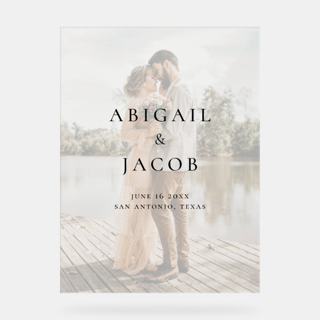 Minimalist Modern Photo Wedding Acrylic Sign (Front)