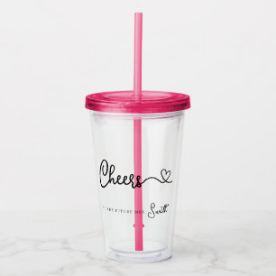 Minimalist Modern Pink Cheers to the Future Mrs Acrylic Tumbler