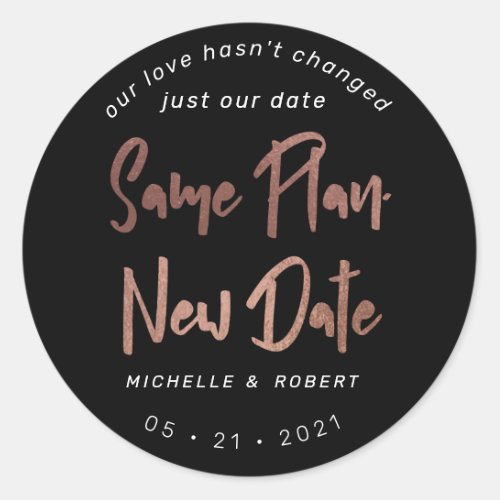 minimalist modern script change the date classic round sticker