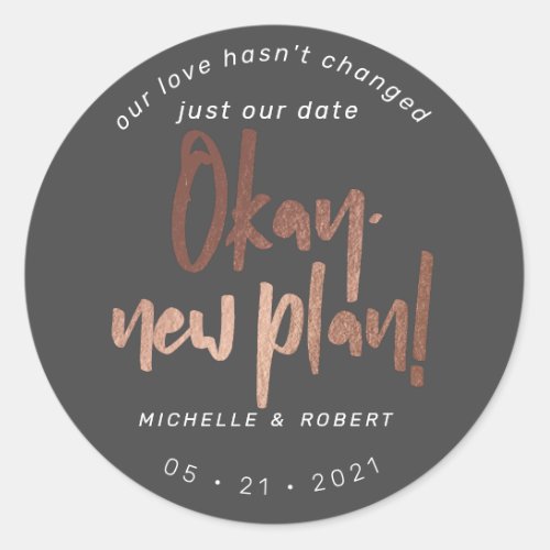 minimalist modern script change the date classic round sticker