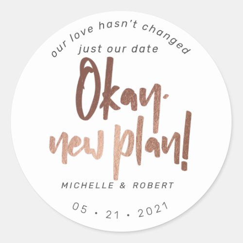 minimalist modern script change the date classic round sticker