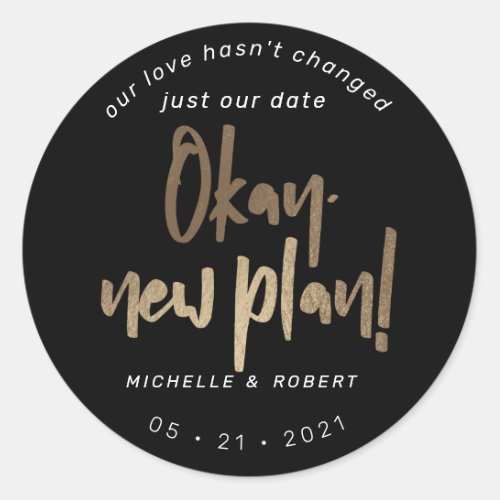 minimalist modern script change the date classic round sticker