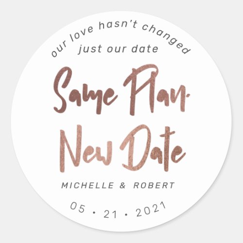 minimalist modern script change the date classic round sticker