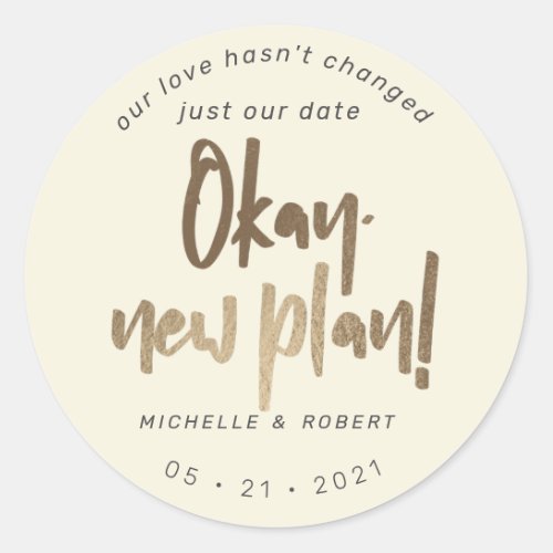 minimalist modern script change the date classic round sticker