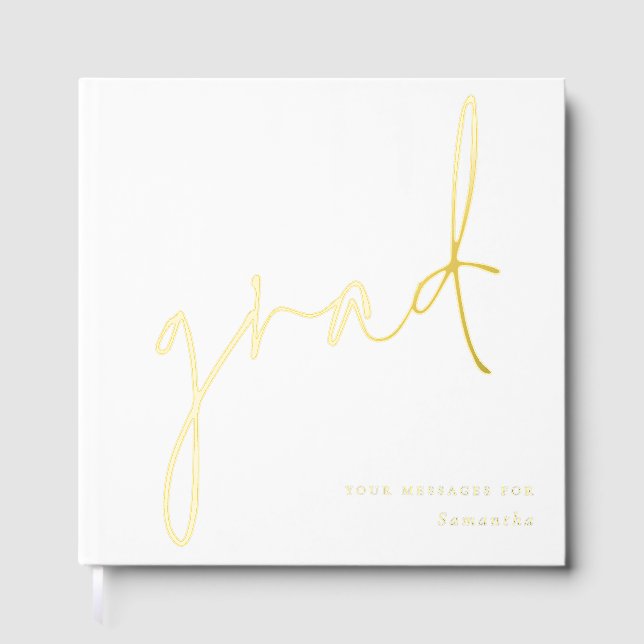Minimalist Modern Script Grad Graduation Foil Guest Book (Front)