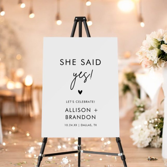 Minimalist Modern She Said Yes Engagement Sign (Creator Uploaded)