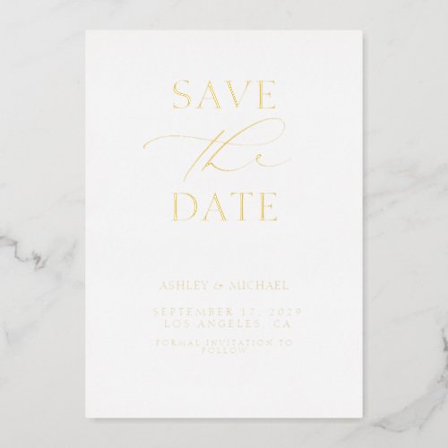 Minimalist Modern Typography Wedding Save The Date Foil Invitation
