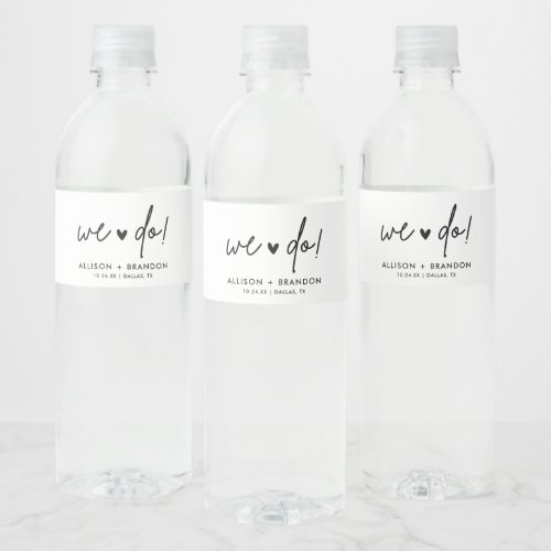 Minimalist Modern We Do Wedding Water Bottle Label