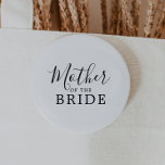 Minimalist Mother of the Bride Bridal Shower Button<br><div class="desc">This minimalist mother of the bride bridal shower button is perfect for a simple wedding shower. The modern romantic design features classic black and white typography paired with a rustic yet elegant calligraphy with vintage hand lettered style. Customizable in any color. Keep the design simple and elegant, as is, or...</div>