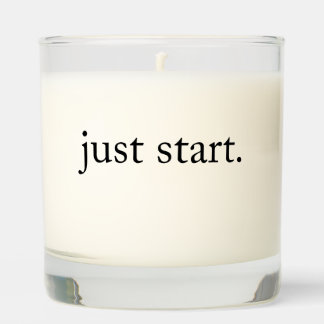 Minimalist Motivational Quote "Just Start" Scented Candle