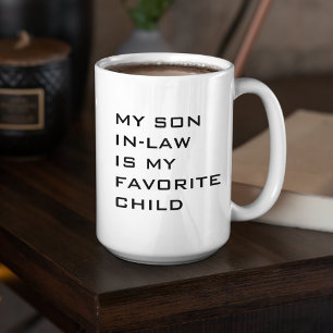 Minimalist My Son In Law is My Favorite Child Two-Tone Coffee Mug