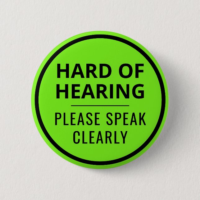 Minimalist Neon Green Text Hard of Hearing Button (Front)