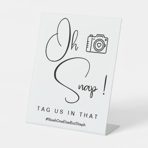 Minimalist Oh Snap Wedding Hashtag Sign 