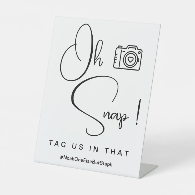Minimalist Oh Snap! Wedding Hashtag Sign  (Front)