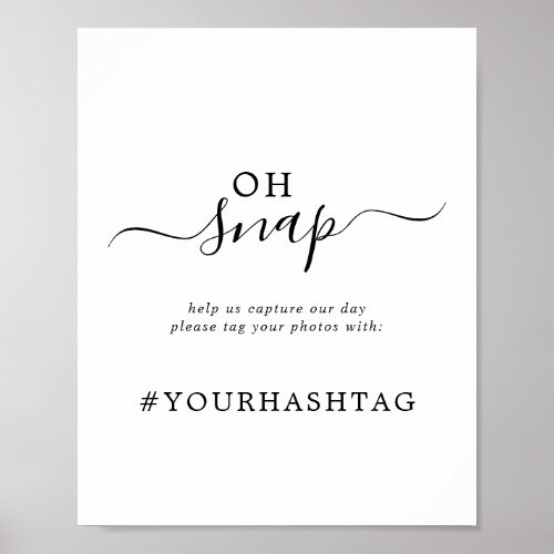 Minimalist Oh Snap Wedding Hashtag Sign