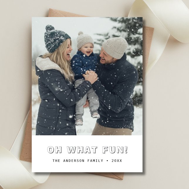 Minimalist Oh What Fun Christmas Family Photo Holiday Card (Creator Uploaded)