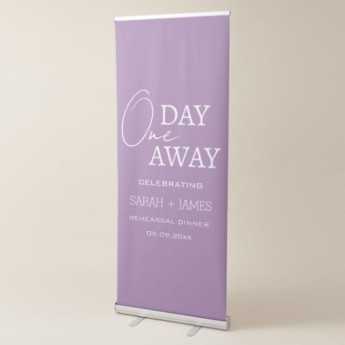 Minimalist One Day Away Rehearsal Dinner Lavender  Retractable Banner