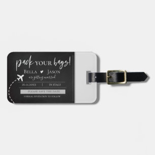 Minimalist Pack You Bags Wedding Save The Date Luggage Tag