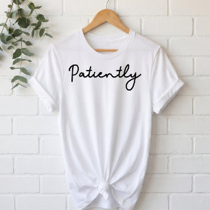 Minimalist Patiently Signature Script Tri-Blend Shirt
