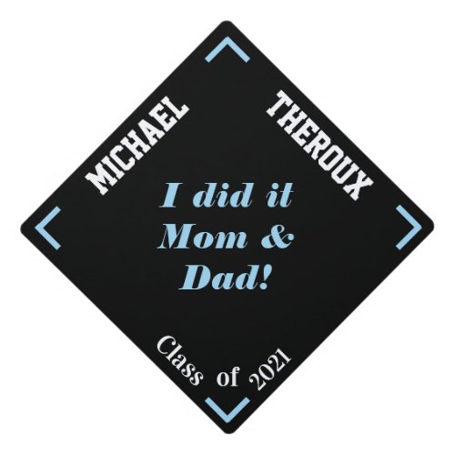 Minimalist Personalized I did it Mom And Dad  Graduation Cap Topper